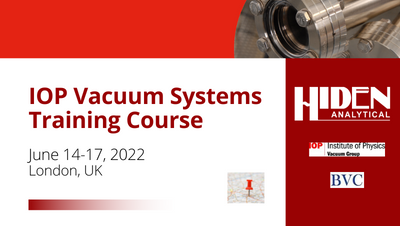 IOP 2022 Training Course on Vacuum Systems