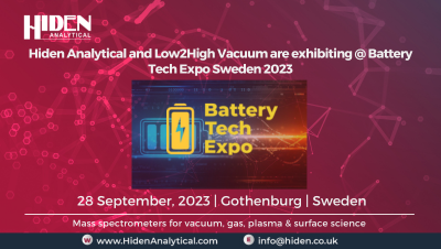 Hiden Analytical Exhibiting at Battery tech Expo Sweden