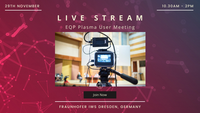 Join the Live Stream! Plasma User Meeting at the Fraunhofer IWS Institute